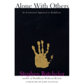 Alone with Others: An Existential Approach to Buddhism - Paperback