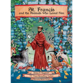 St. Francis and the Animals Who Loved Him - Hardcover