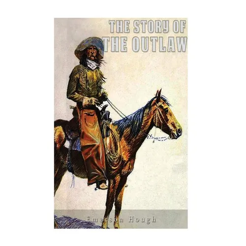 The Story of the Outlaw