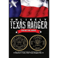 Unlikely Texas Ranger: You Be the Judge