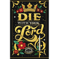 Die With Your Lord - Hardcover