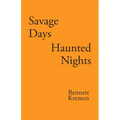 Savage Days Haunted Nights - Paperback