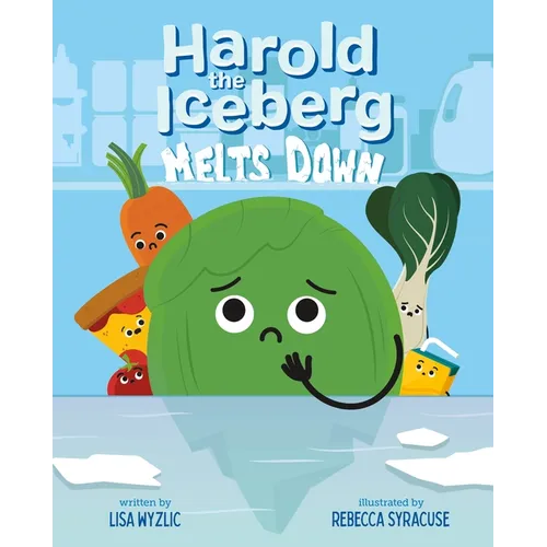 Harold the Iceberg Melts Down - Hardcover