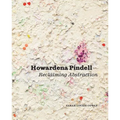 Howardena Pindell: Reclaiming Abstraction - Hardcover