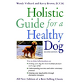 Holistic Guide for a Healthy Dog - Paperback