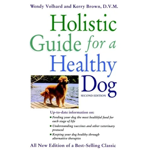 Holistic Guide for a Healthy Dog - Paperback