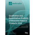 Qualitative and Quantitative Analysis of Bioactive Natural Products 2018 - Paperback