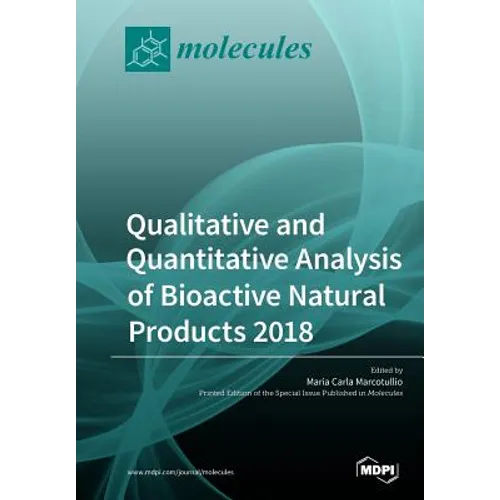 Qualitative and Quantitative Analysis of Bioactive Natural Products 2018 - Paperback