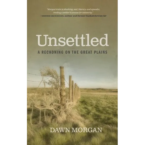Unsettled: A Reckoning on the Great Plains - Paperback