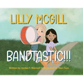 Lilly McGill - Bandtastic!!! - Hardcover