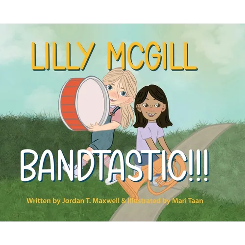 Lilly McGill - Bandtastic!!! - Hardcover