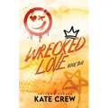 Wrecked Love - Paperback