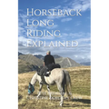 Horseback Long Riding Explained