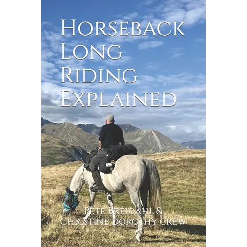 Horseback Long Riding Explained