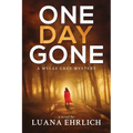 One Day Gone: A Mylas Grey Mystery - Paperback