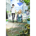 Josee, the Tiger and the Fish (Light Novel) - Hardcover