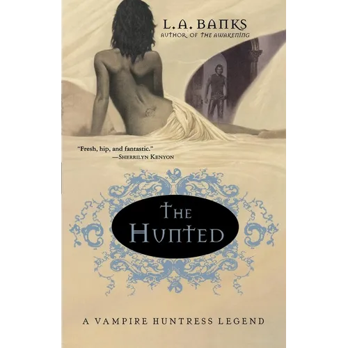 The Hunted: A Vampire Huntress Legend - Paperback