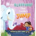 The ELEFFUMP That Couldn't JUMP - Hardcover