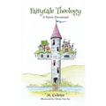 Fairytale Theology: A Poetry Devotional - Hardcover
