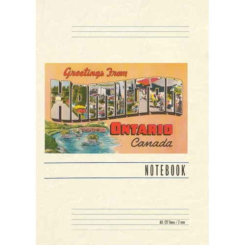 Vintage Lined Notebook Greetings from Hamilton, Ontario, Canada - Paperback