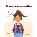 Gianna's Marvelous Day - Hardcover