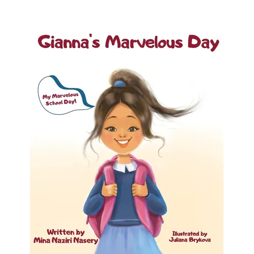 Gianna's Marvelous Day - Hardcover