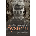 The Technological System - Hardcover