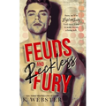 Feuds and Reckless Fury - Paperback