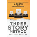 Three Story Method: Foundations of Fiction - Paperback