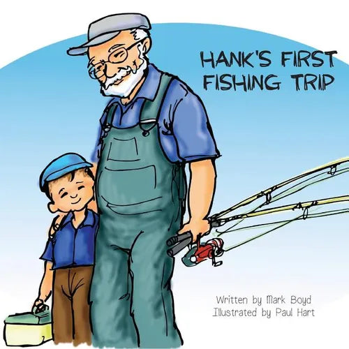 Hank's First Fishing Trip - Paperback