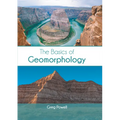 The Basics of Geomorphology - Hardcover