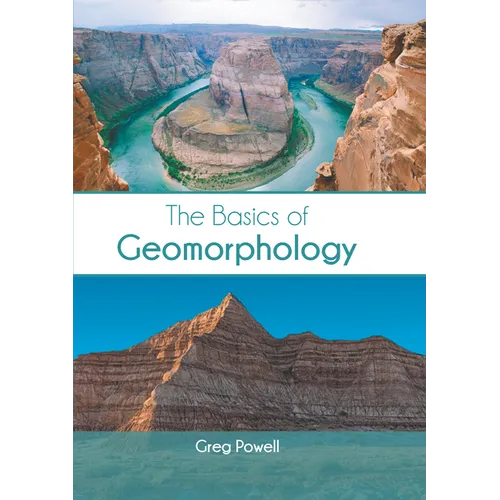 The Basics of Geomorphology - Hardcover