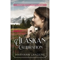 Alaskan Calibration - Paperback