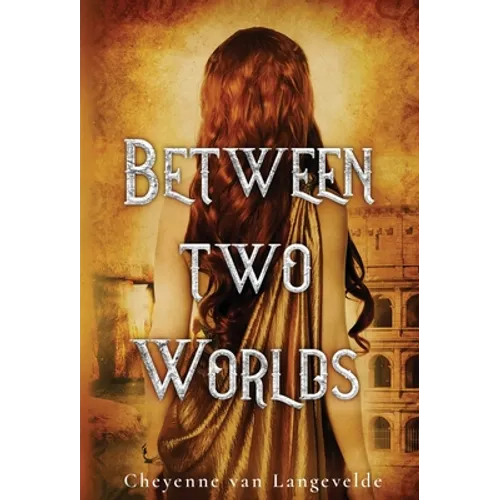 Between Two Worlds - Hardcover