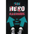 The Hero Handbook - Hardcover