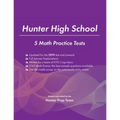 Hunter High School: 5 Math Practice Tests - Paperback