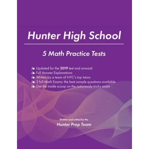 Hunter High School: 5 Math Practice Tests - Paperback