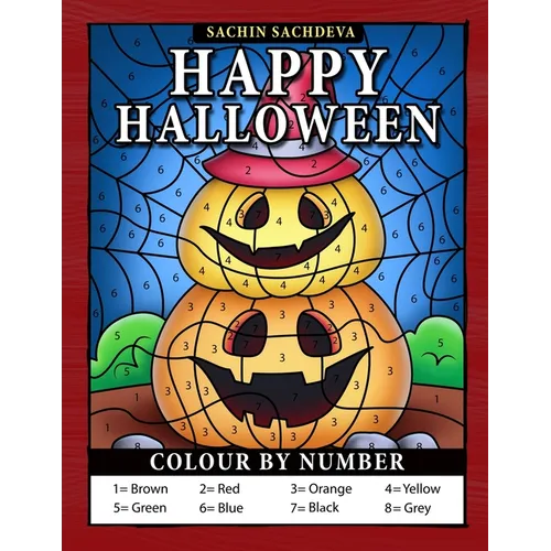 Happy Halloween Colour by Number: Easy Coloring Book for Kids Ages 4-8 - Paperback