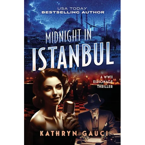 Midnight in Istanbul: A WWII Espionage Thriller - Paperback