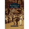Bluefield in the 1940s