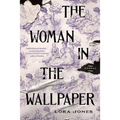 The Woman in the Wallpaper - Hardcover