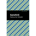 Sanshirō - Hardcover