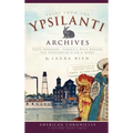 Tales from the Ypsilanti Archives: Tripe-Mongers, Parker's Hair Balsam, the Underwear Club & More