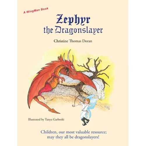 Zephyr the Dragonslayer - Hardcover