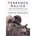 Terrence Malick and the Examined Life - Hardcover