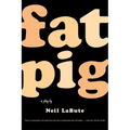 Fat Pig: A Play - Paperback