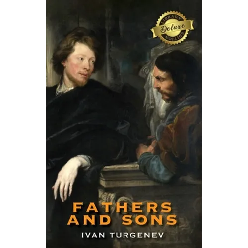 Fathers and Sons (Deluxe Library Edition) - Hardcover