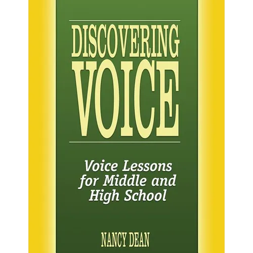 Discovering Voice: Voice Lessons for Middle and High School - Paperback