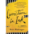 Corrections in Ink: A Memoir - Paperback