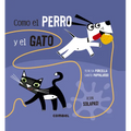 Como El Perro Y El Gato - Hardcover